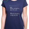 Lovely Mimi Holy Enough To Pray For You Hood Enough To Swing On You T-Shirt