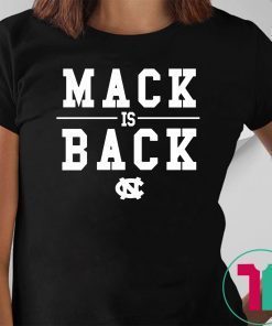 Mack Is Back UNC 2019 T Shirt