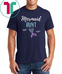 Mermaid Aunt Family Birthday Party T-shirt
