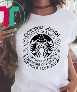 Mermaid october woman the soul of a witch the fire of a lioness shirt
