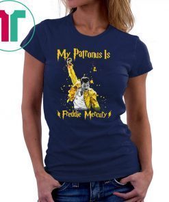 My Patronus Is Freddie Mercury T-shirt