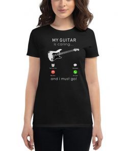 My bass Guitar is calling and I Must go Shirt