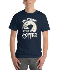 Nightmare Before Coffee Halloween T-Shirt