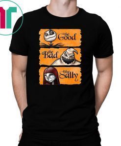Nightmare before christmas the good the bad the sally Shirt