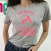 OMG you guys that’s not what I said shirt