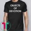 Objects Of Devotion T-Shirt