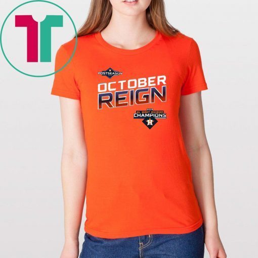 October Reign Astros Champions Shirt