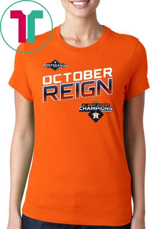 Astros al west champion October reign braves Gift Tee Shirt