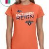 October Reign Astros Champions Unisex T Shirt