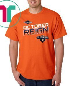 October Reign Astros Champions Unisex T Shirt