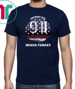 Patriot Day Memorial American Flag 911 Never Forget Shirt