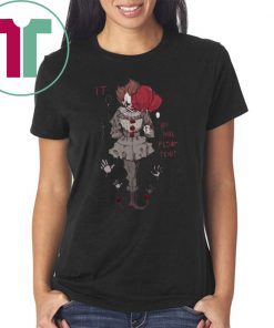 Pennywise IT You Will Float Too Halloween Shirt