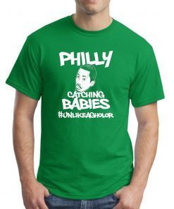 Womens Philly Catching Babies Unlike Agholor Tee Shirt