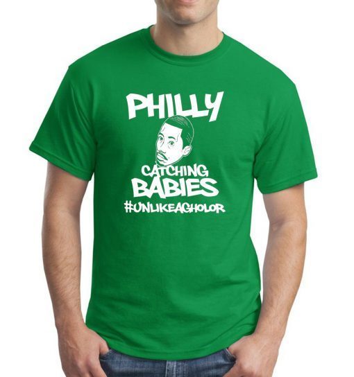 Womens Philly Catching Babies Unlike Agholor Tee Shirt