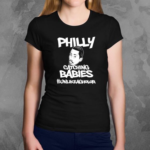 Womens Philly Catching Babies Unlike Agholor Tee Shirt