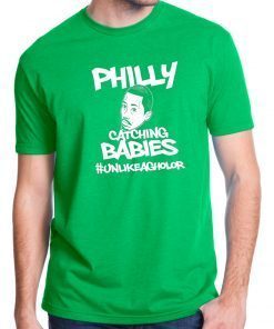 Philly Catching Babies Unlike Agholor Gift T Shirt