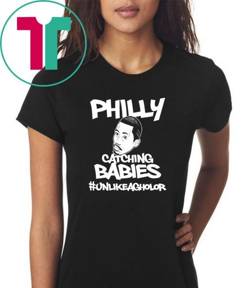 Philly Catching Babies Unlike Agholor original Tee Shirt