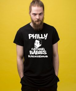 Philly Catching Babies Unlike Agholor Gift T Shirt