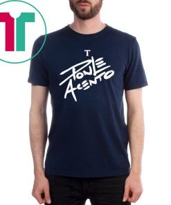 Ponle Acento T-shirt #PonleAcento Shirt