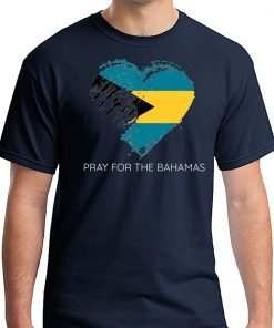 Pray For The Bahamas Shirts