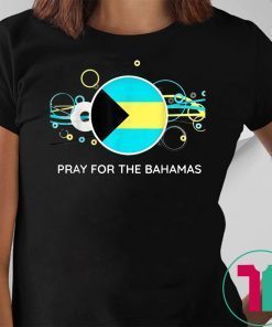 Pray For The Bahamas T-Shirt