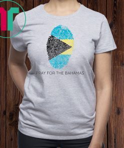 Pray For The Bahamas Tee Shirt