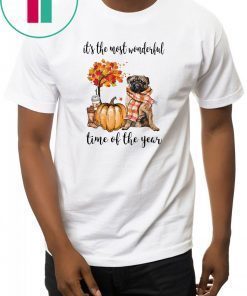 Pug its the most wonderful time of the year T-Shirt