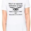 Reality of parenting somewhere between sweet child o' mine and welcome to the jungle shirt