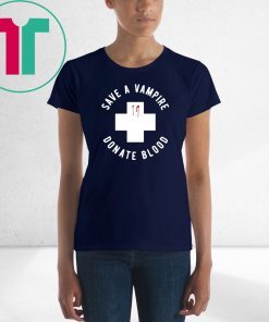 Save A Vampire Donate Blood Funny Halloween Shirt