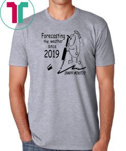 Sharpi Weather Monster Forcasting the Weather Since 2019 Halloween Shirt