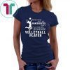 She's not just my granddaughter she's also my favorite volleyball player shirt