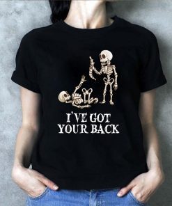 Skeleton I've got your back halloween Shirt