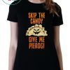 Skip The Candy Give Me Period Halloween Shirt