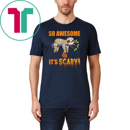 So Awesome It's Scary Mummy Sloth Halloween Kid T-shirt