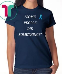 Some People Did Something Ilhan Omar Shirt