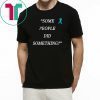 Some People Did Something Ilhan Omar Shirt
