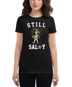 Still Salty Saints Shirt