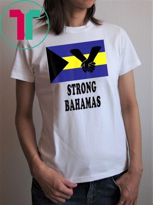 Strong Bahamas Florida T-shirt