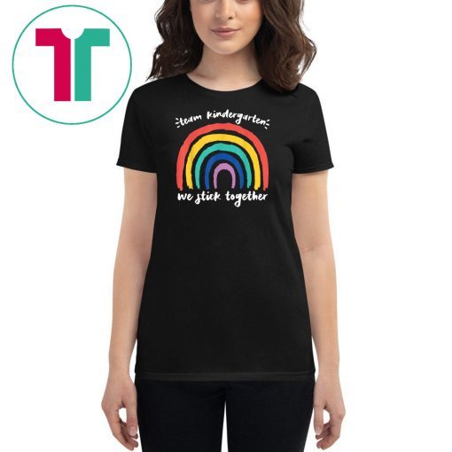 Team kindergarten we stick together rainbow teacher student shirt