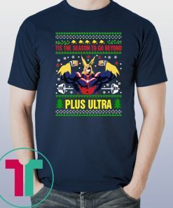 Tis the season to go beyond Plus Ultra Christmas T-Shirt