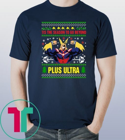 Tis the season to go beyond Plus Ultra Christmas T-Shirt