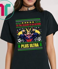 Tis the season to go beyond Plus Ultra Christmas T-Shirt