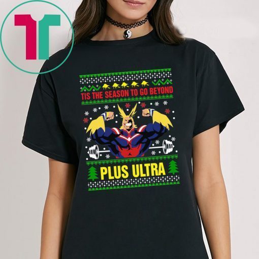 Tis the season to go beyond Plus Ultra Christmas T-Shirt