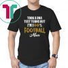 Took a dna test turns out I'm 100% football mom shirt