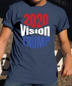 Trump 2020 Vision Red White Blue POTUS Election Shirt