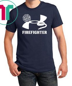 Under firefighter shirt - ShirtsOwl Office