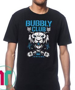 Bubbly club Chris jericho Original Tee Shirt