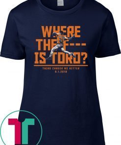 Where The F Is Toro T-Shirts