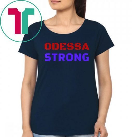 Odessa Strong Texas Classic T-Shirt