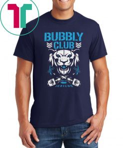 Bubbly club Chris jericho 2019 Tee Shirt